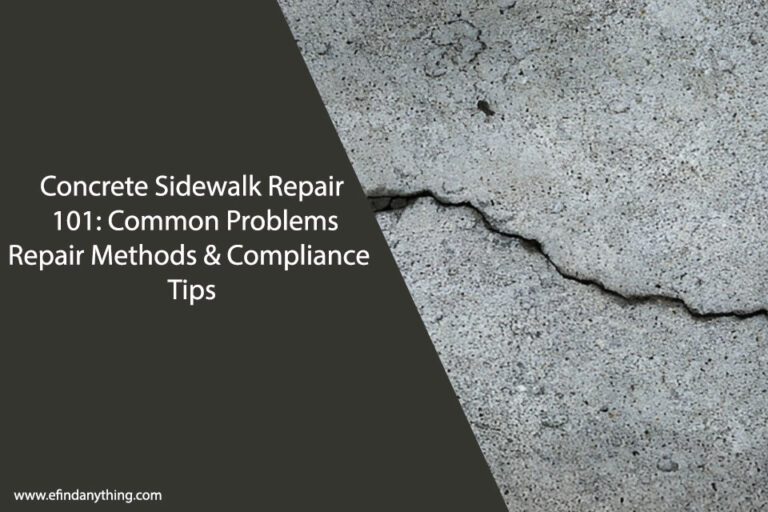 Concrete Sidewalk Repair 101: Common Problems, Repair Methods & Compliance Tips
