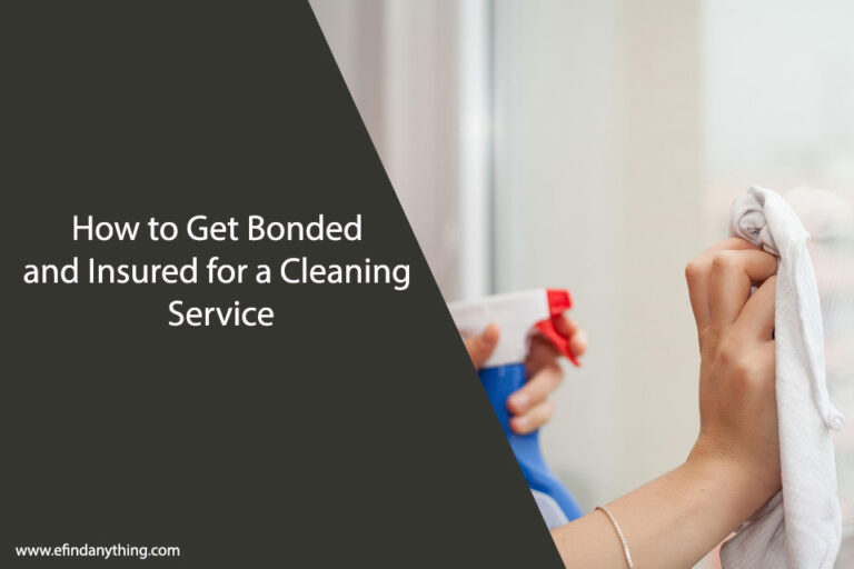 How to Get Bonded and Insured for a Cleaning Service