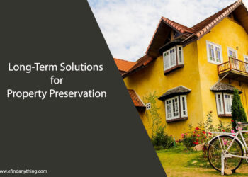 Long-Term Solutions for Property Preservation