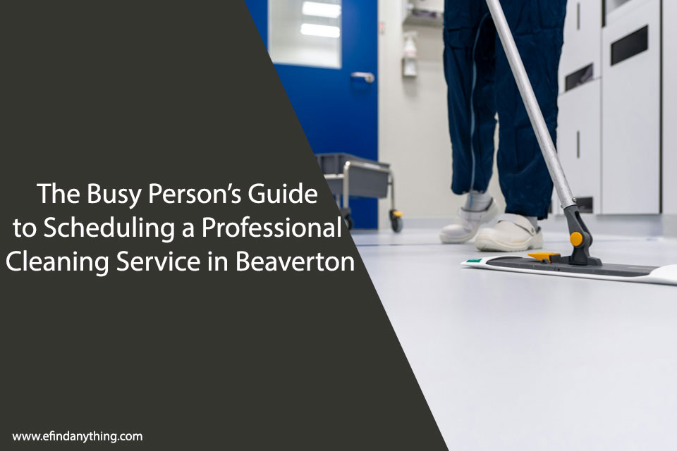 Professional Cleaning Service in Beaverton