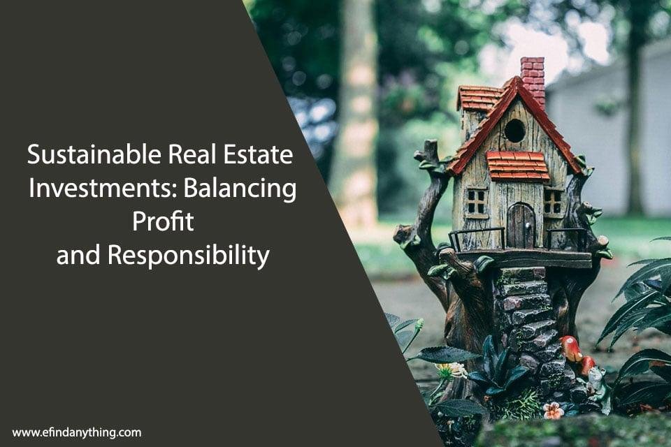 Real Estate Investments