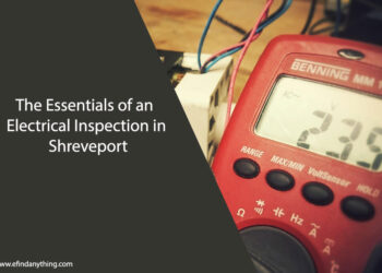 The Essentials of an Electrical Inspection in Shreveport