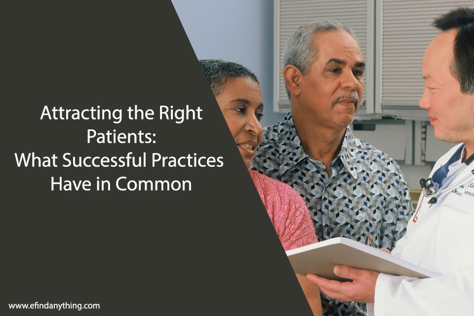 Attracting the Right Patients