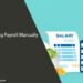 Managing Payroll Manually