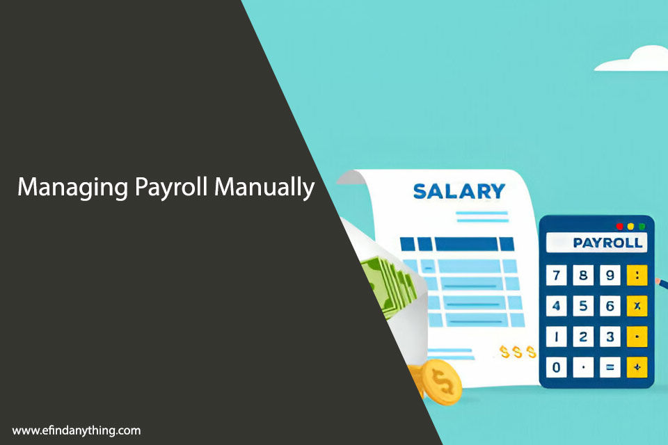 Managing Payroll Manually