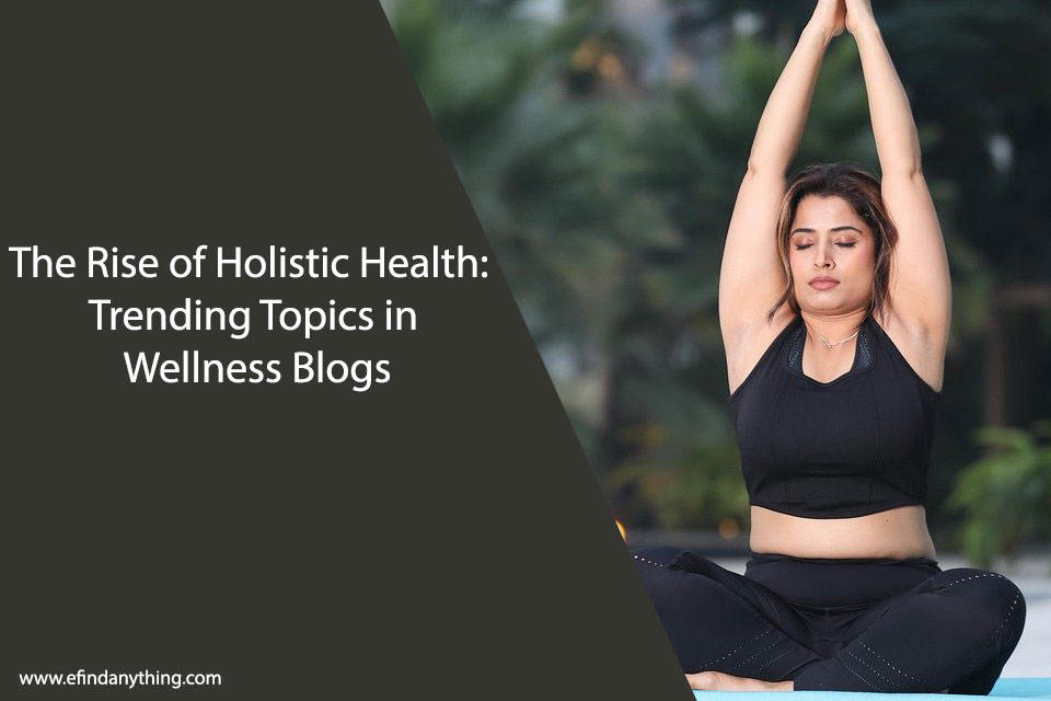 The Rise of Holistic Health