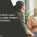 Work Culture