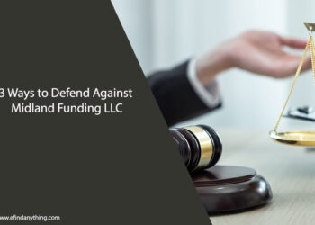 3 Ways to Defend Against Midland Funding LLC