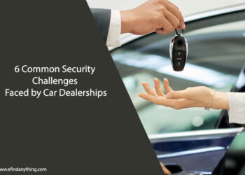 6 common security challenges faced by car dealerships