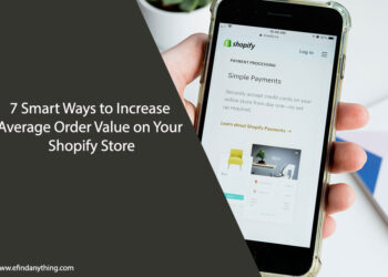 7 Smart Ways to Increase Average Order Value on Your Shopify Store