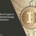 Crypto in Decentralized Energy Solutions
