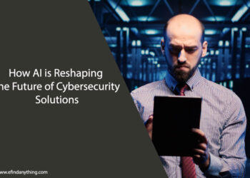 How AI is Reshaping the Future of Cybersecurity Solutions