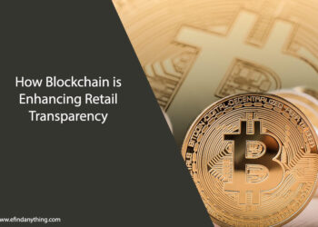 How Blockchain is Enhancing Retail Transparency