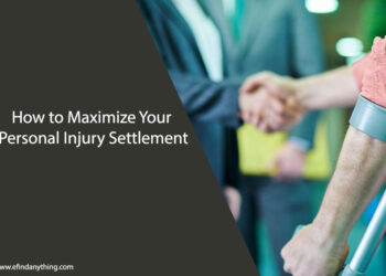 How to Maximize Your Personal Injury Settlement