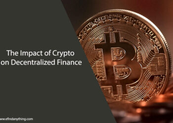 The Impact of Crypto on Decentralized Finance