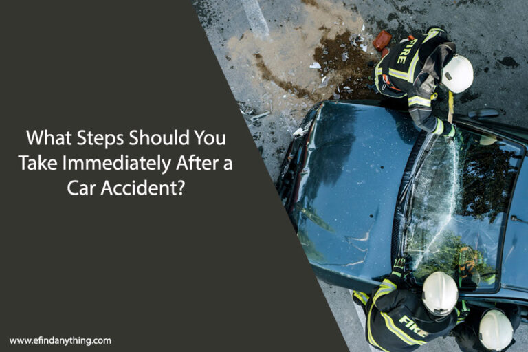 What Steps Should You Take Immediately After a Car Accident