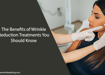 Wrinkle Reduction Treatments
