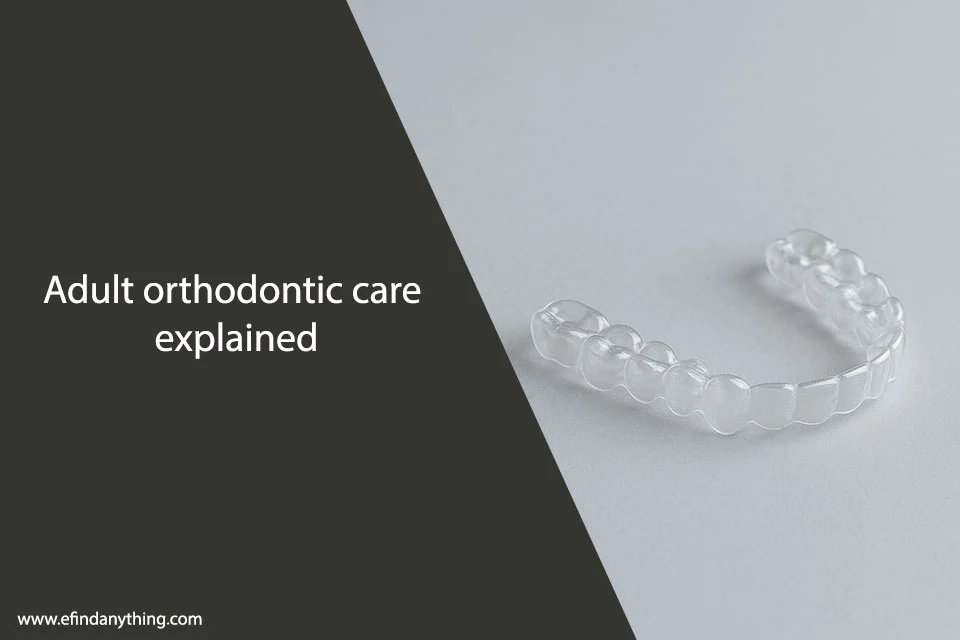 Adult Orthodontic Care
