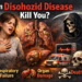 Can Disohozid Disease Kill You