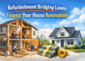 Refurbishment bridging loans