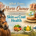 horse skin and coat health