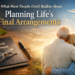 planning life’s final arrangements