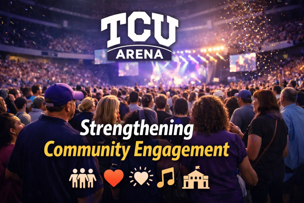 TCU Arena community engagement