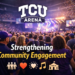 TCU Arena community engagement