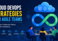 cloud devops strategies for agile teams
