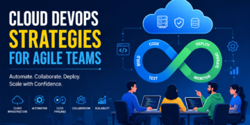 cloud devops strategies for agile teams