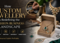 custom jewellery fashion industry
