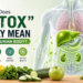 what does detox really mean for the human body