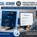 AI Medical Scribe vs Traditional Medical Transcription