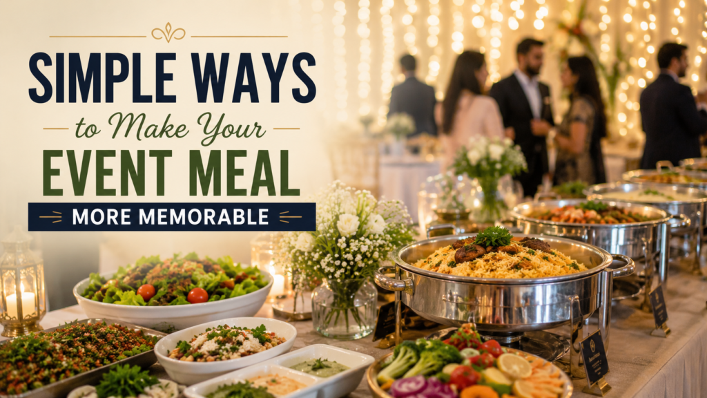 Event Meal Ideas