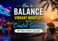 Phuket Nightlife and Coastal Serenity