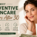Why Preventive Skincare Matters After 30