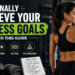achieve your fitness goals
