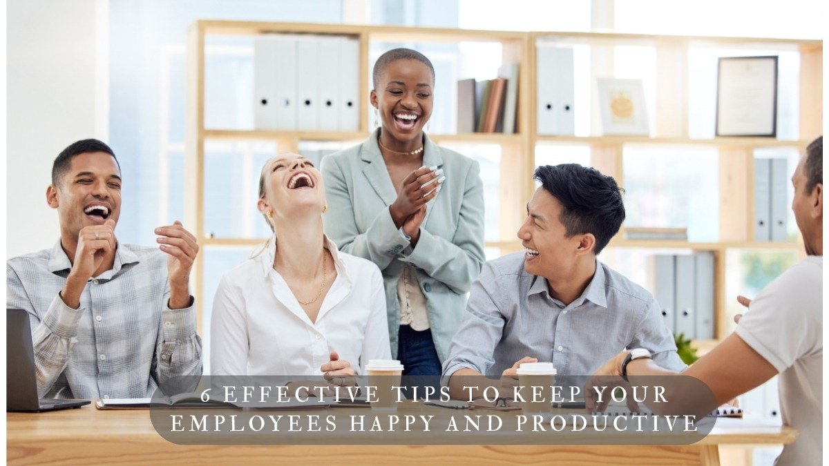 keep employees happy and productive