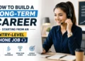 long-term career from an entry-level phone job