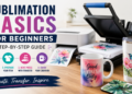 sublimation basics for beginners