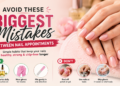Biggest Mistakes Between Nail Appointments