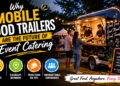 Mobile Food Trailers for Event Catering