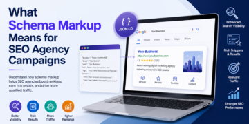 What Schema Markup Means for SEO Agency Campaigns