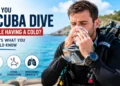 Can You Scuba Dive While Having A Cold
