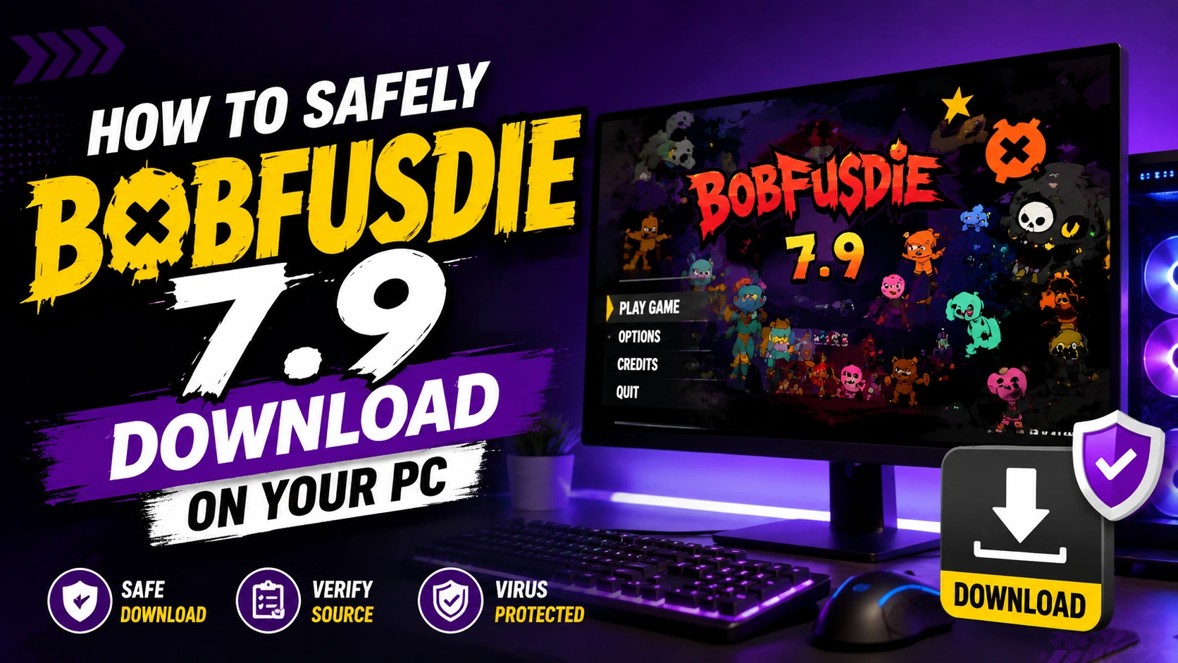 How to safely download Bobfusdie 7.9 on your PC