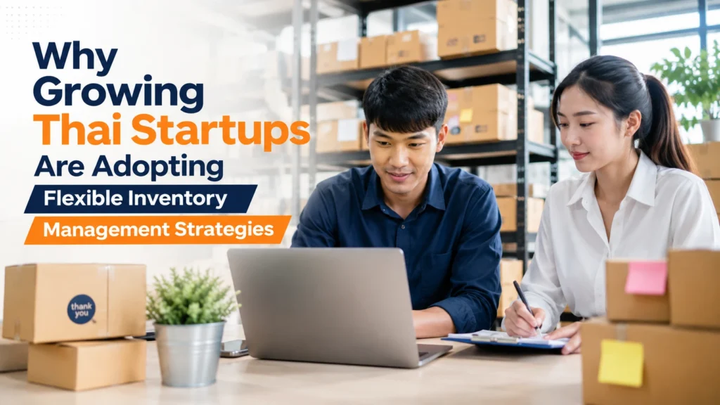 Thai startup entrepreneurs using flexible inventory management and warehouse storage solutions to support e-commerce business growth and scalable logistics.