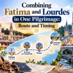 Combining Fatima and Lourdes in one pilgrimage with a route through Portugal, Spain and France